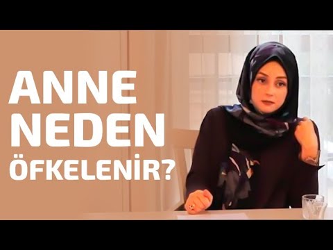 Anne Neden Öfkelenir?